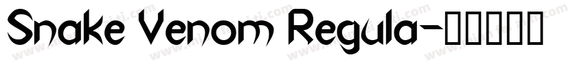 Snake Venom Regula字体转换